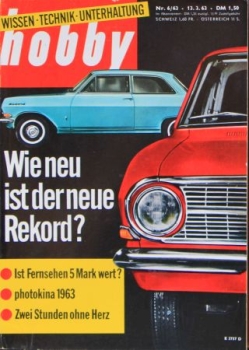 "Hobby - Das Magazin der Technik" 1963 Opel Rekord Technic-Magazine (7577)